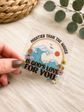 Mightier than the Waves UVDTF Decal (Copy)