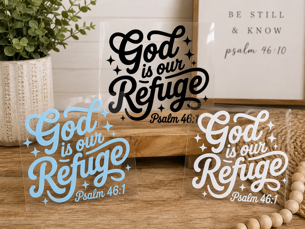 God Is Our Refuge UV DTF Decal