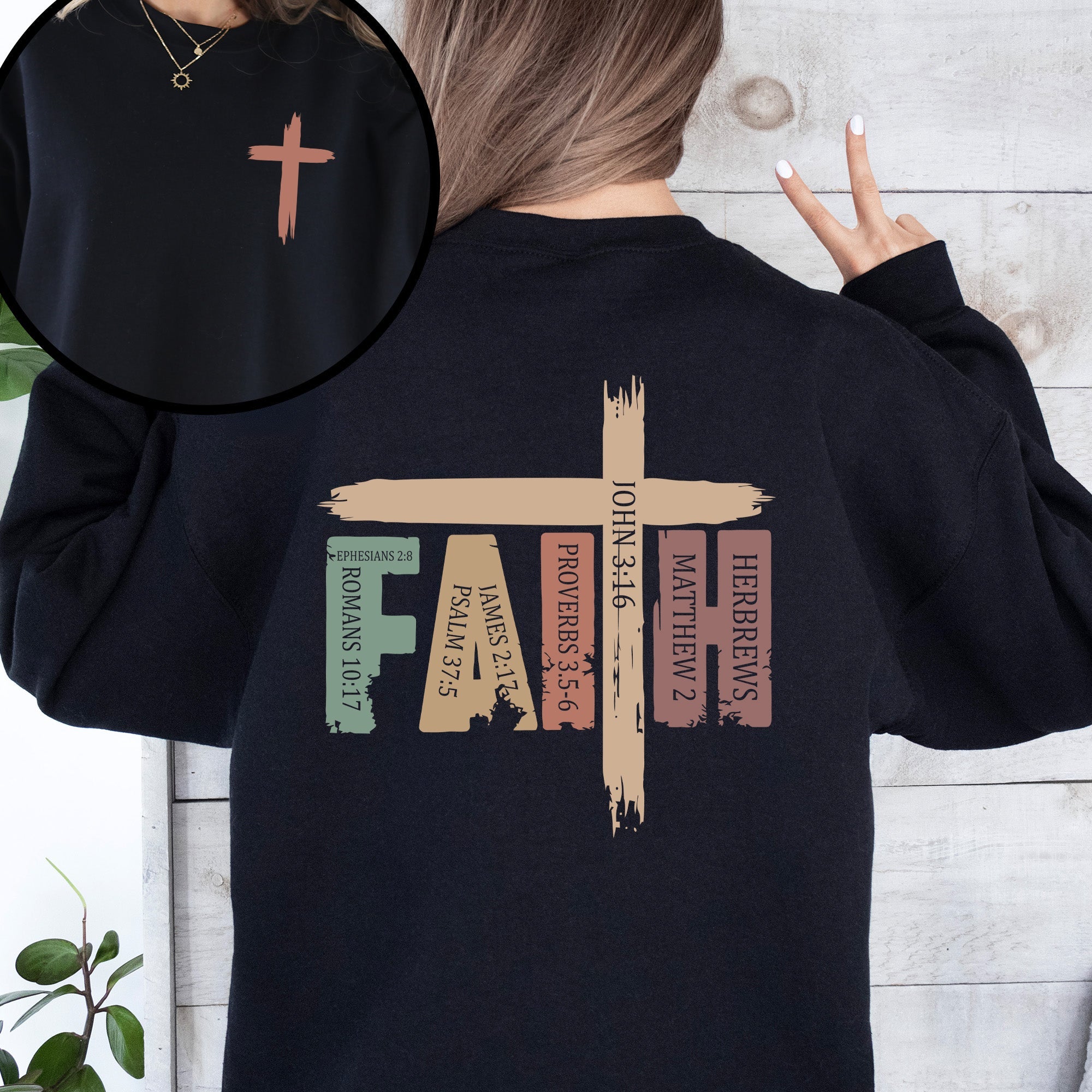 Faith Bible Verses Front Back Gospel Scripture Inspirational Christian Sweatshirt
