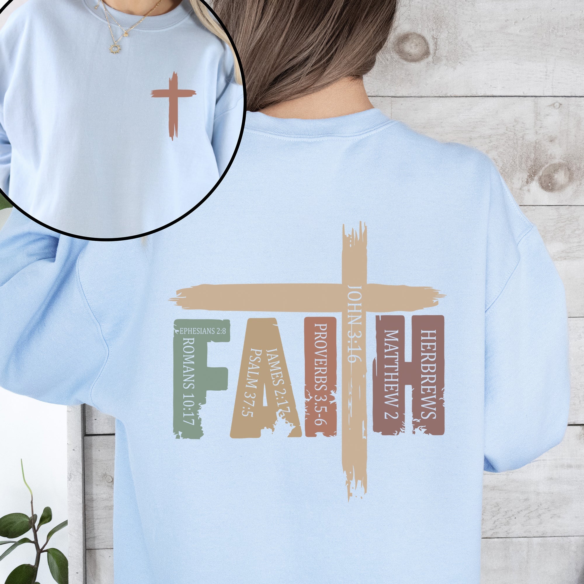 Faith Bible Verses Front Back Gospel Scripture Inspirational Christian Sweatshirt