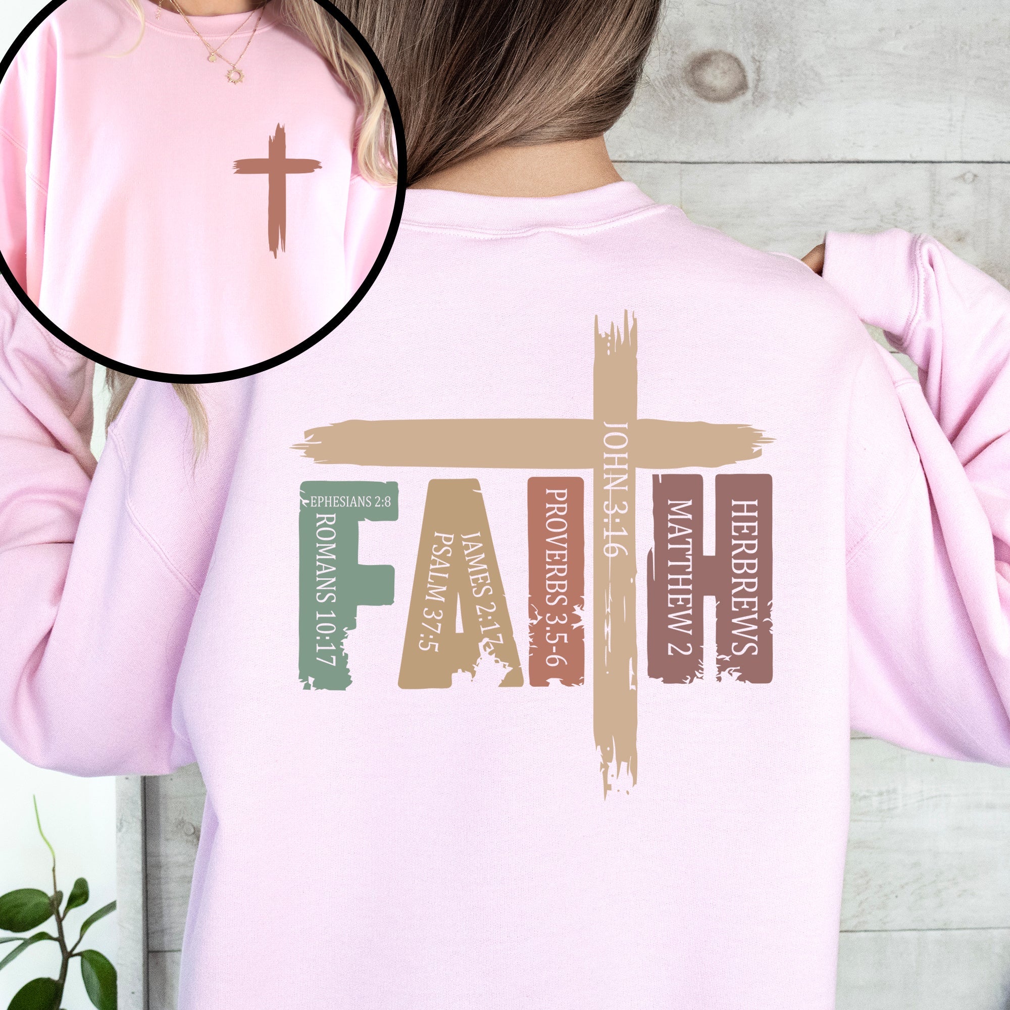 Faith Bible Verses Front Back Gospel Scripture Inspirational Christian Sweatshirt