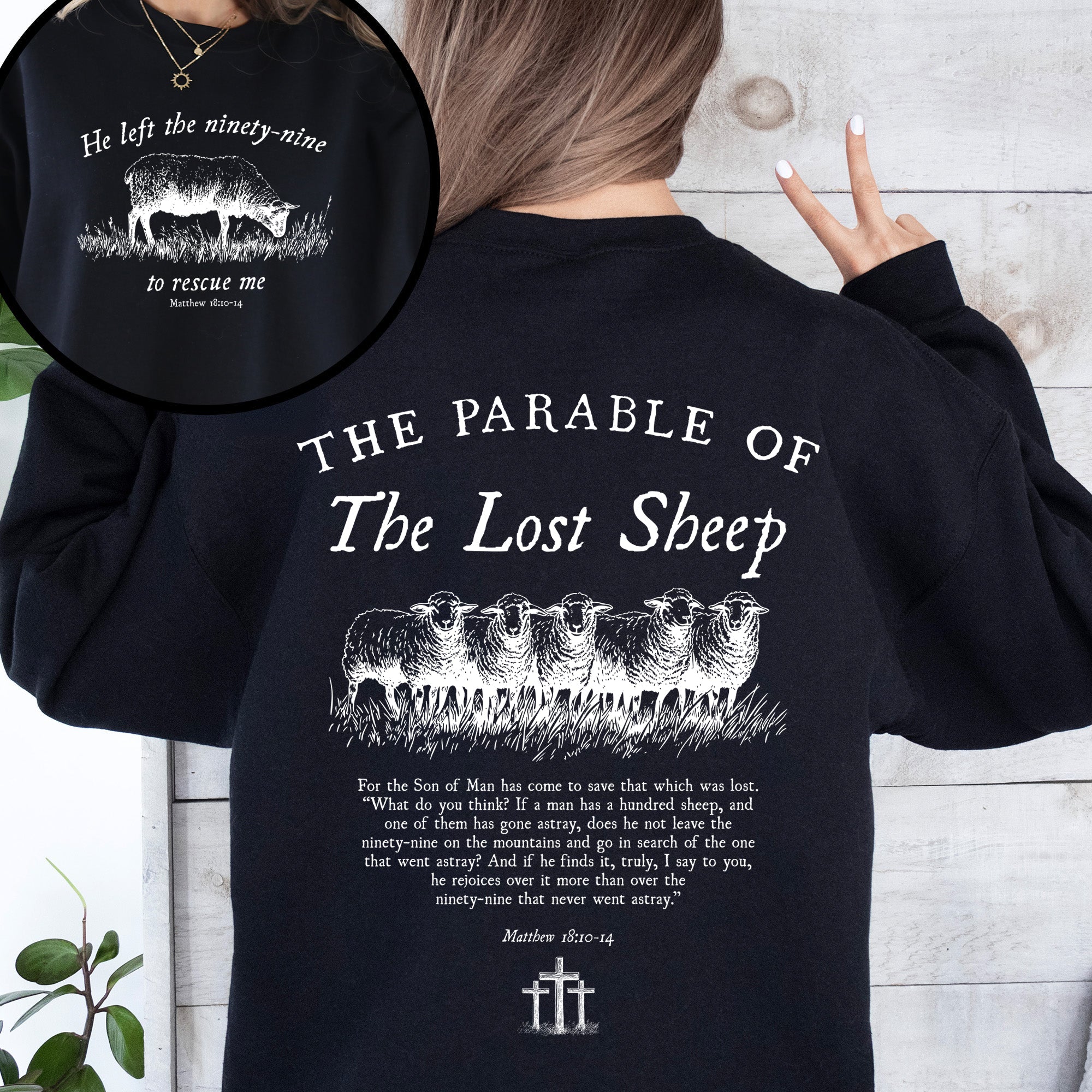 He Left The Ninety Nine To Rescue Me 99 Sheep Religious Faith Bible Christian Sweatshirt