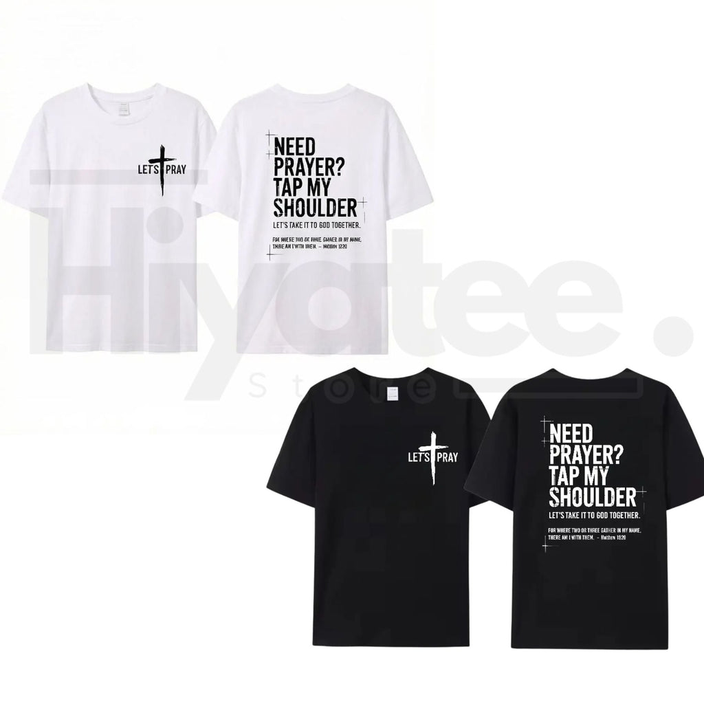 "Need Prayer? Tap My Shoulder" T-Shirt – Matthew 18:20 Christian Faith Tee