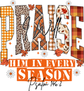Patterned Praise Him DTF Transfer