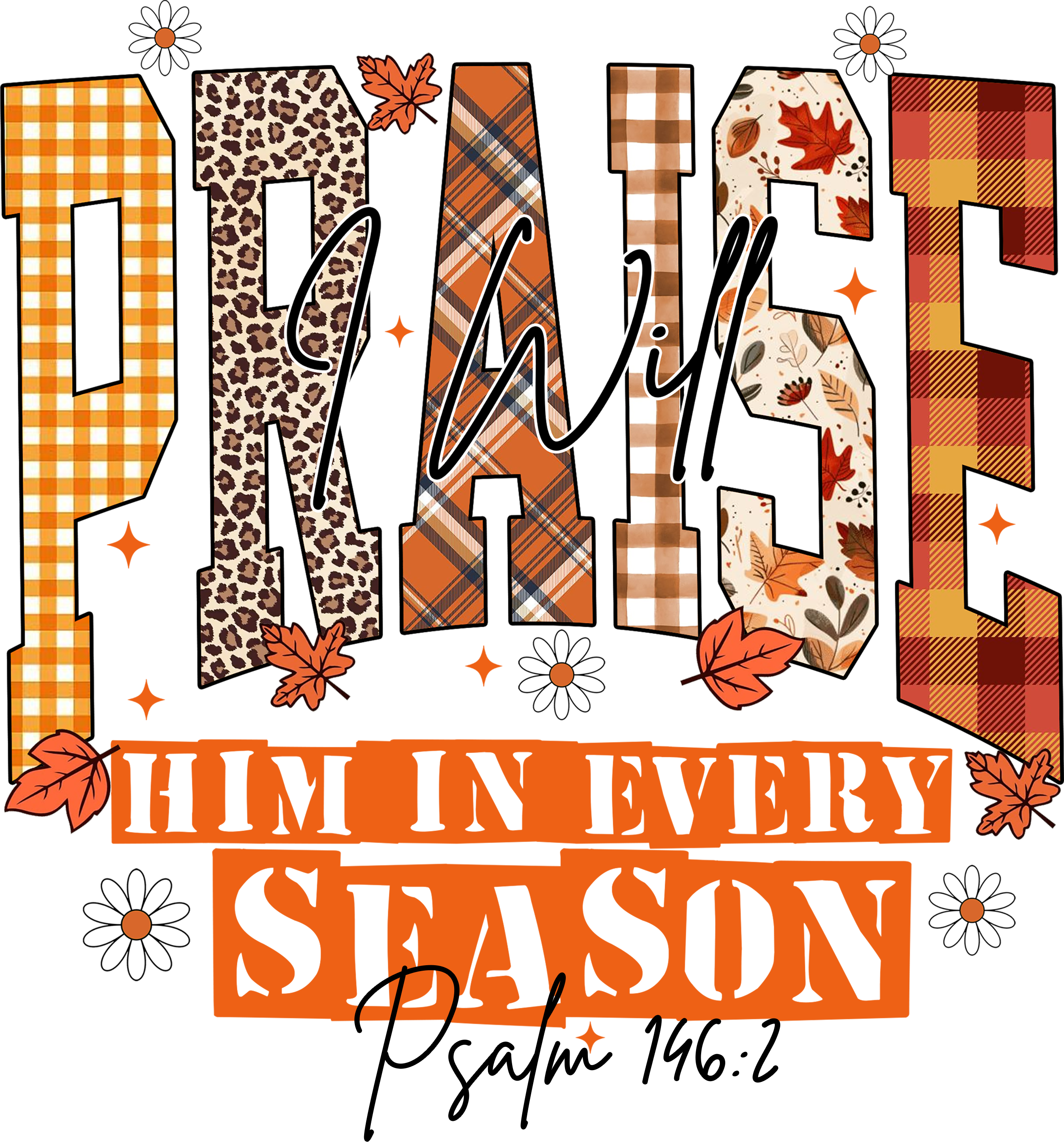 Patterned Praise Him DTF Transfer