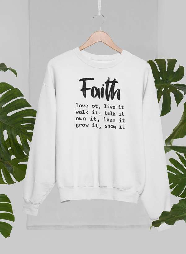 Faith Love It Live It Sweat Shirt-0