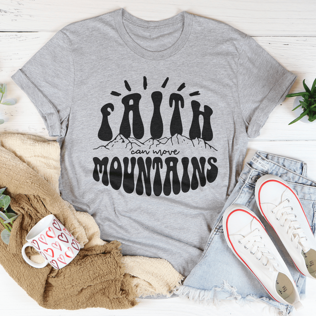 Faith Can Move Mountains Tee-1